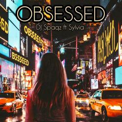 Obsessed (feat. Sylvia)