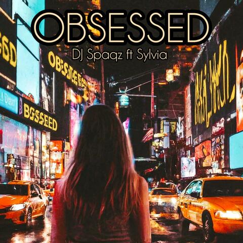 Obsessed (feat. Sylvia)