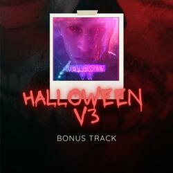 HALLOWEEN V3 BonusTrack