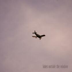 lakes outside the window