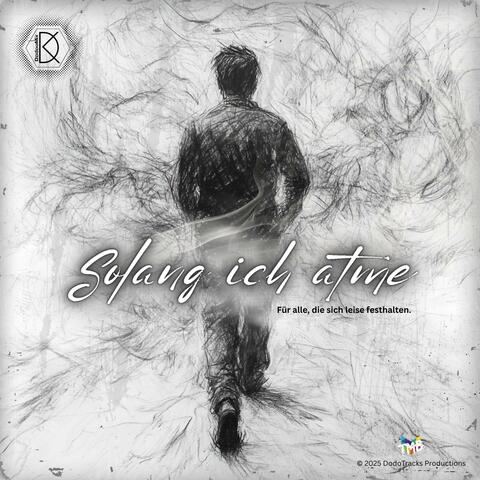 Solang ich atme