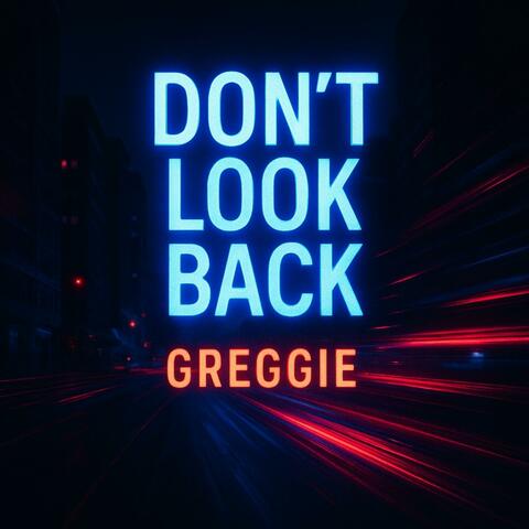 Dont look back