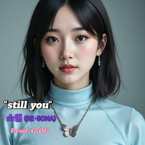 still you