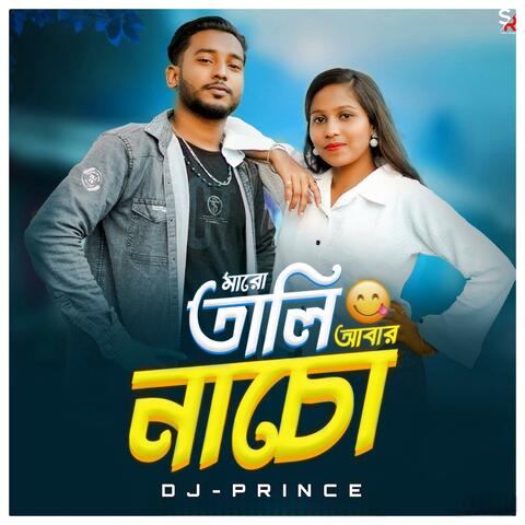 Maro Tali Nacho Abar (DJ Prince Official Remix)