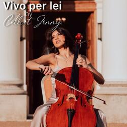 Vivo per lei (Cello Instrumental)