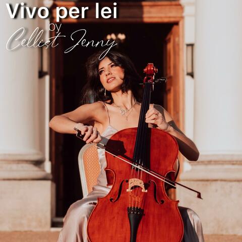 Vivo per lei (Cello Instrumental)