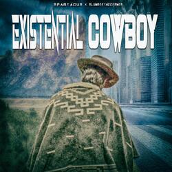 Existential Cowboy (feat. Slumsofthecosmos)