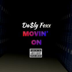 Movin' On