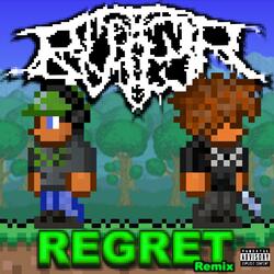 Regret (feat. $in $imito) (Remix)