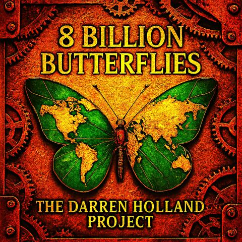 8 Billion Butterflies