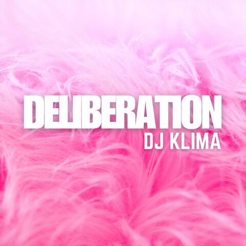 Deliberation