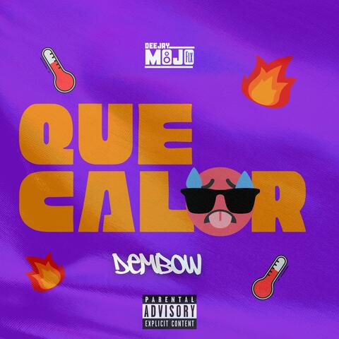 Que Calor (Dembow)