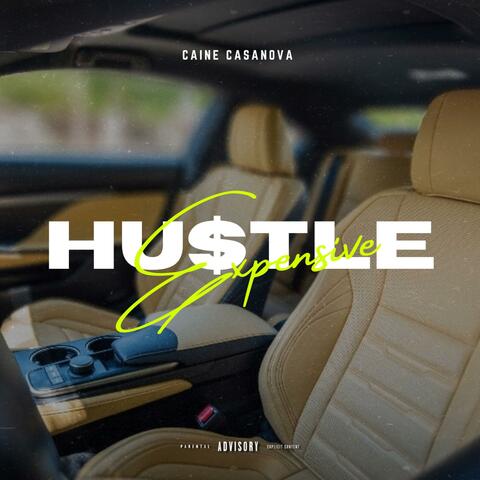 Expensive Hustle