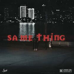 Same Thing