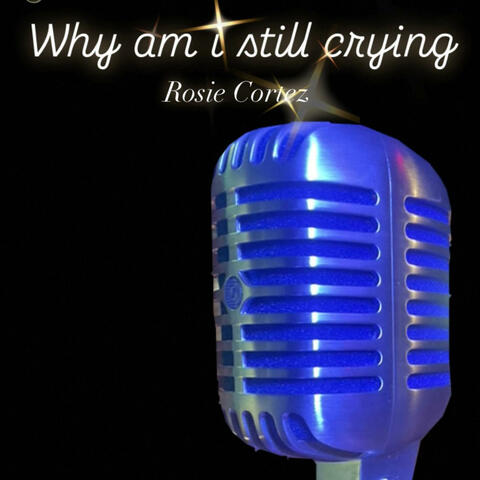 Why am i still crying