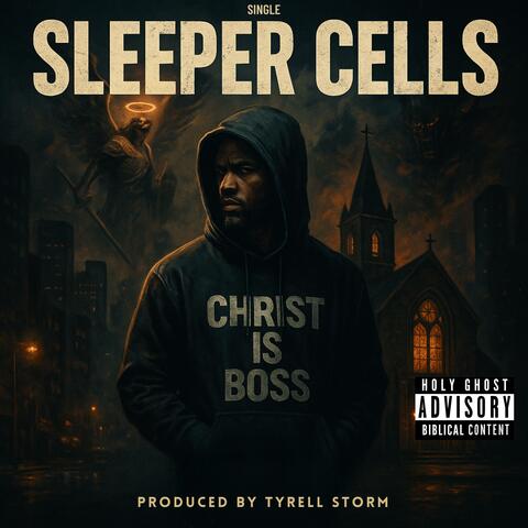 Sleeper Cells (feat. Tyrell Storm)