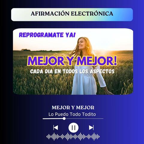 MEJOR Y MEJOR
