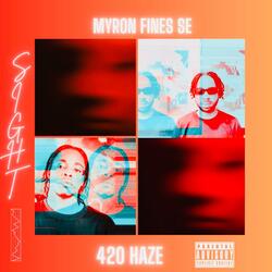Sight (feat. 420 Haze)
