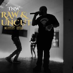 Raw & Uncut (feat. Kayoh Famous)
