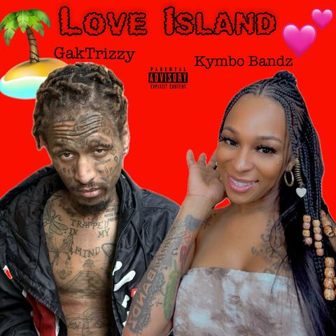 Love Island (feat. Kymbo Bandz)
