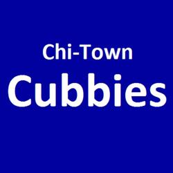 Chi Town Cubbies. rmf