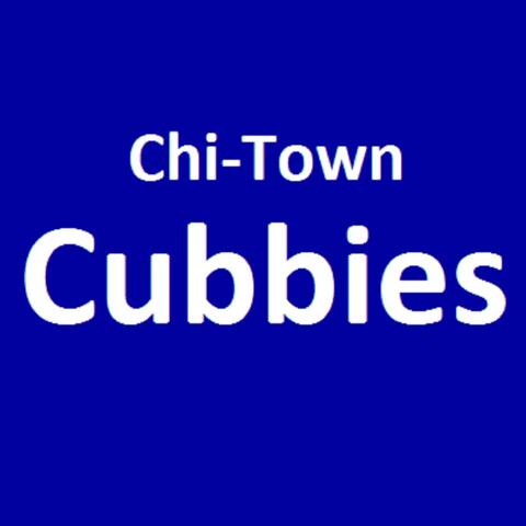 Chi Town Cubbies. rmf