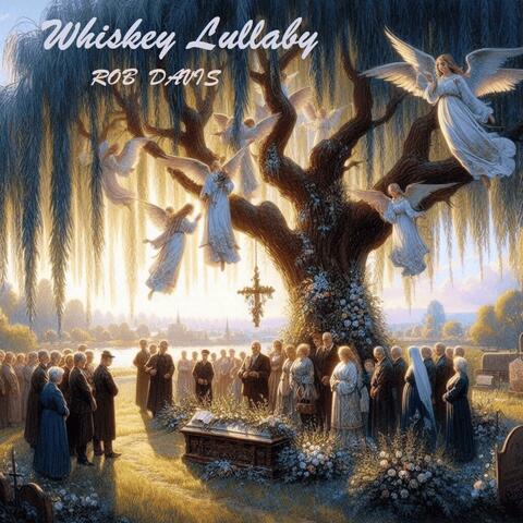 Whiskey Lullaby