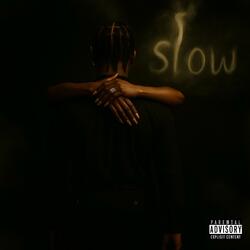 SLOW (feat. Mara Love)