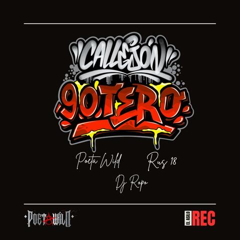 CALLEJON NOVENTERO (feat. Rus 18)
