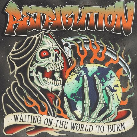 Waiting on the World to Burn