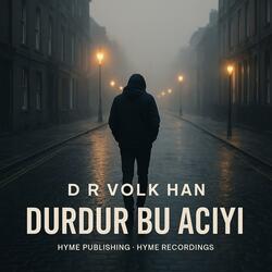 DURDUR BU ACIYI