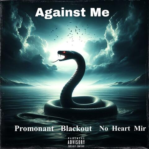 Against Me (feat. Blaxkout & No Heart Mir)
