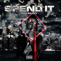 Spend It
