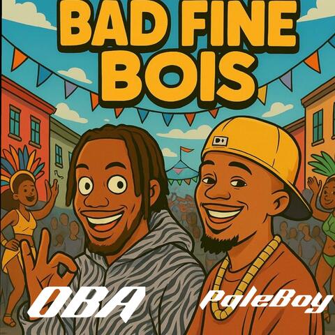 Bad fine bois (feat OBA )