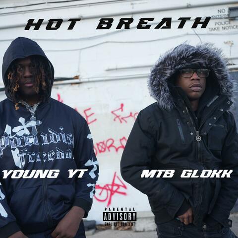 Hot Breath (feat. MTB GLOKK)