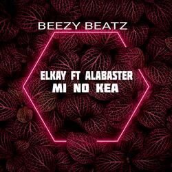 Me no kea (feat. Alahbasta)