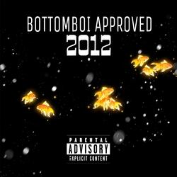Bottomboi approved