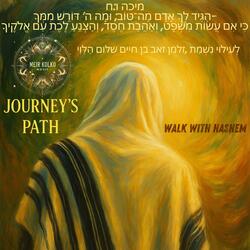 Journeys Path, Way of Hashem