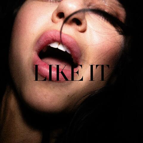LIKE IT