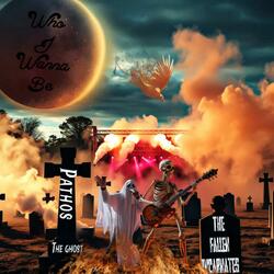 Who I Wanna Be (feat. Pathos The Ghost)