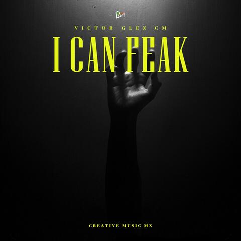 I Can Feak (Huaracha)