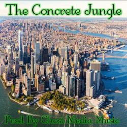 The Concrete Jungle