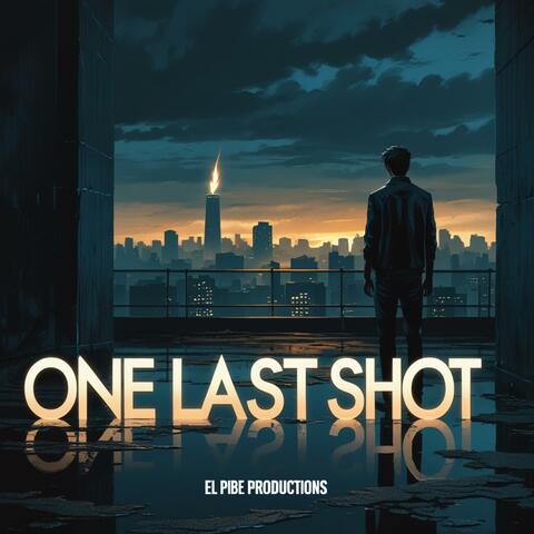 One Last Shot