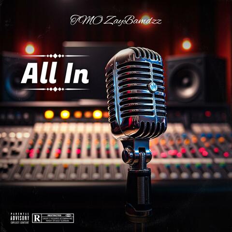 TMO ZayBandzz "All In"