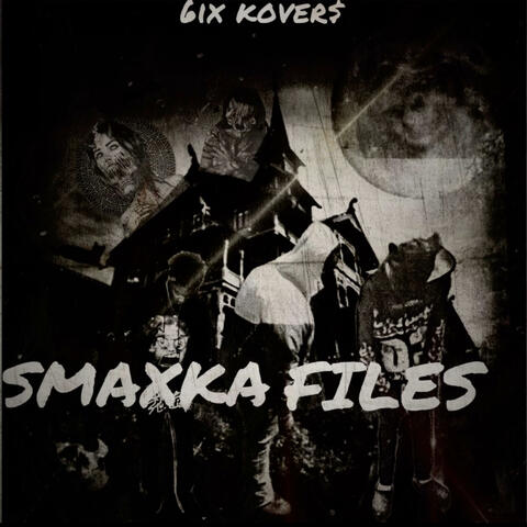 Smaxka Files