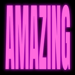 AMAZING