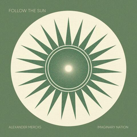 Follow The Sun Remix (Imaginary Nation Remix)