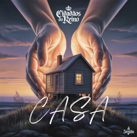 Casa (Salmo 127) (feat. Cidadãos do Reino)
