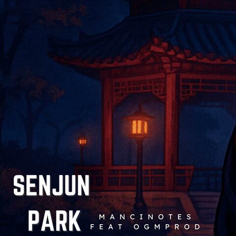 Senjun Park (feat. ogmprod) [Remix]