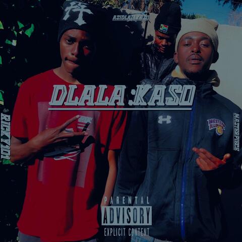 Dlala Kaso (feat. DJY MASTERPIECE & Risky 2.5mil)